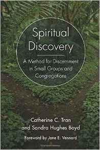 The cover of Spiritual Discovery: A Method for Discernment in Small Groups and Congregations Here