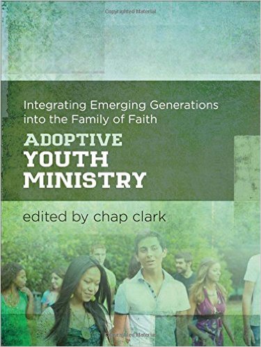 The cover of Adoptive Youth Ministry: Integrating Emerging Generations into the Family of Faith Here