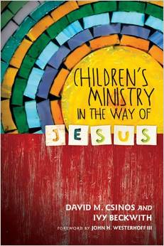The cover of Children's Ministry in the Way of Jesus Here