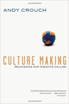 The cover of Culture Making: Recovering our Creative Calling Here