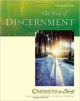 The cover of The Way of Discernment, Participant's Guide (Companions in Christ) Here