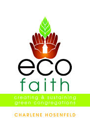 The cover of Ecofaith: Creating and Sustaining Green Congregations Here