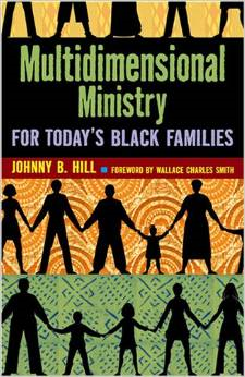 The cover of Multidimensional Ministry for Today's Black Family Here