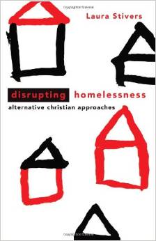 The cover of Disrupting Homelessness: Alternative Christian Approaches Here