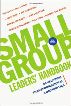 The cover of Small Group Leaders' Handbook: Developing Transformational Communities Here