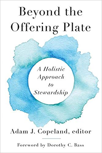 The cover of Beyond the Offering Plate: A Holistic Approach to Stewardship Here