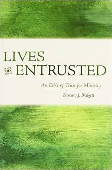The cover of Lives Entrusted: An Ethic of Trust for Ministry Here